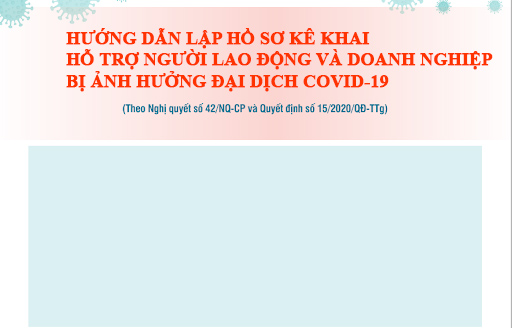 Hướng dẫn lập hồ sơ kê khai hỗ trợ người lao động và doanh nghiệp bị ảnh hưởng đại dịch Covid-19