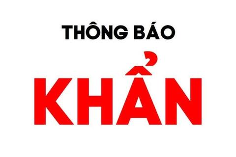 Khẩn: Thông báo tìm người từng đến các địa điểm ca bệnh từng đến